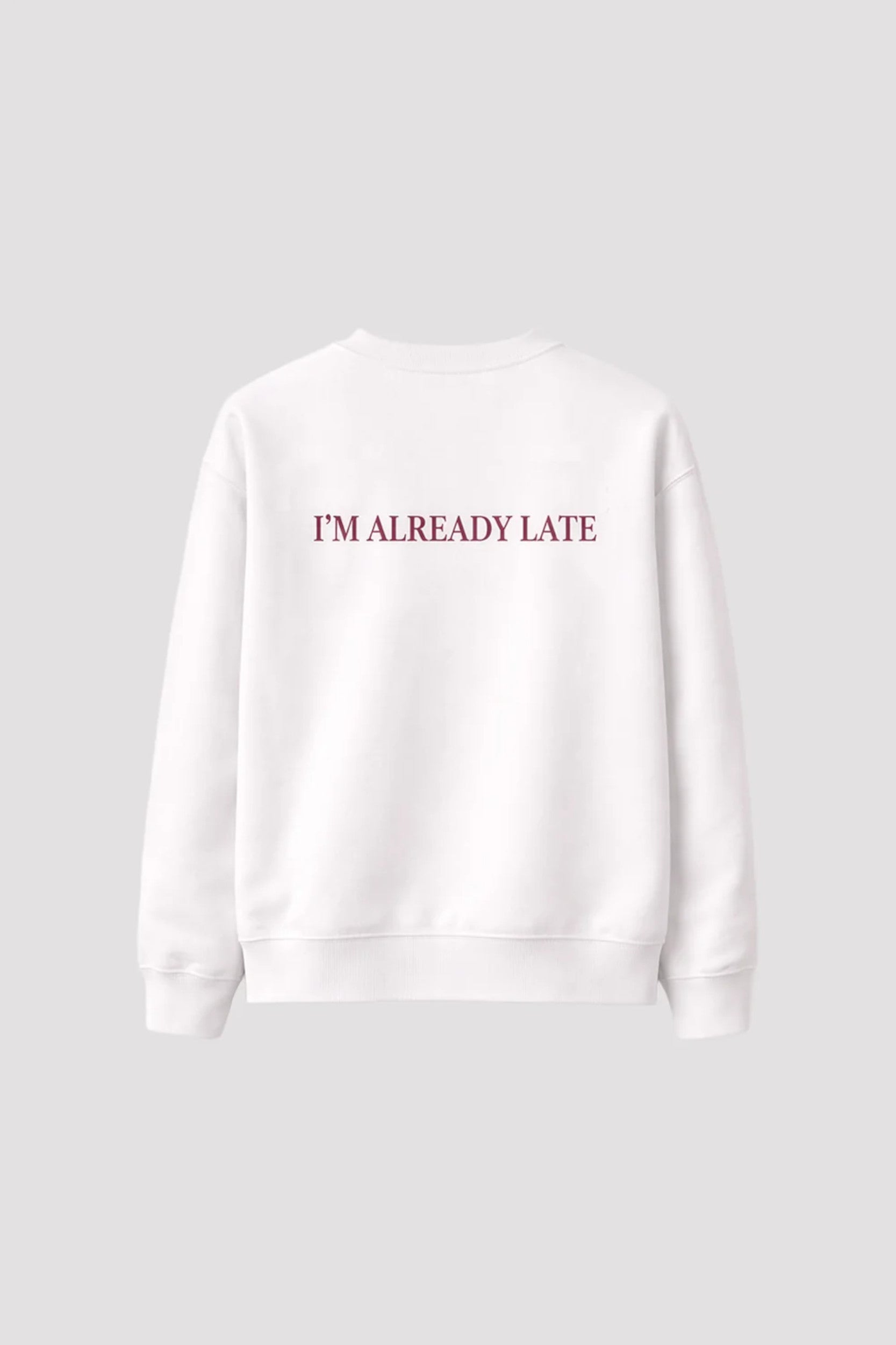 Cooper Sweater Already Late